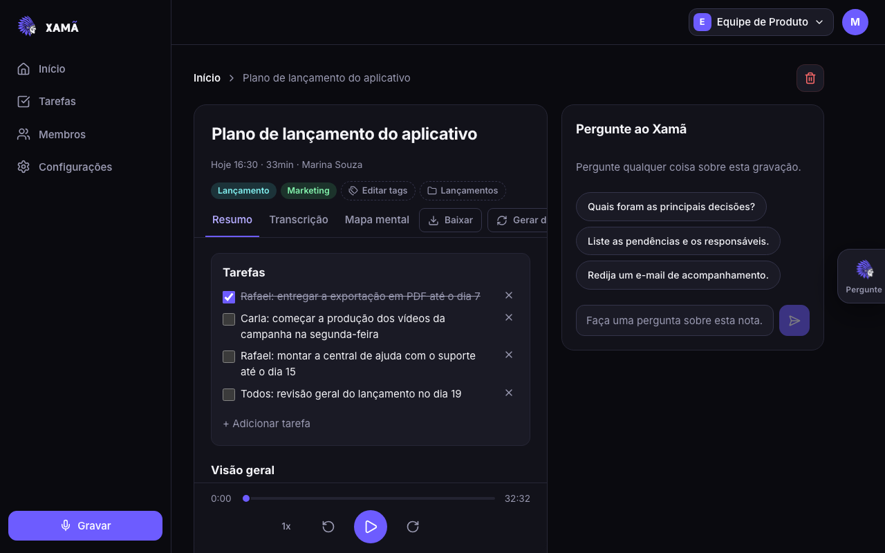 Nota com tarefas, resumo e chat com o Xamã